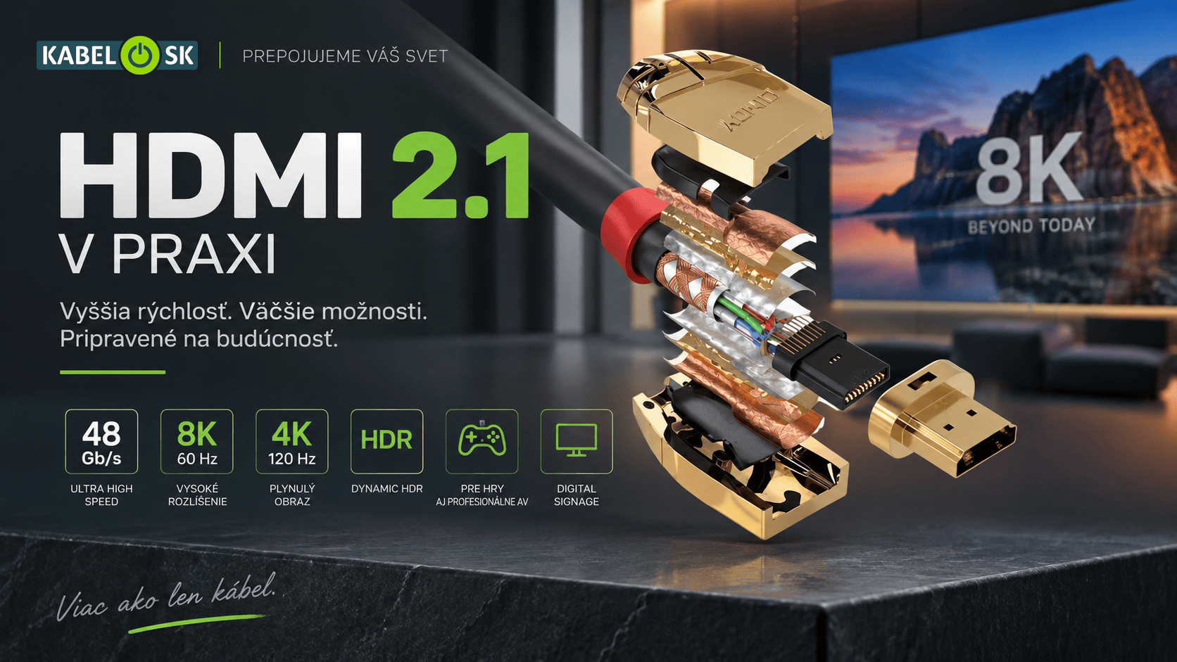 HDMI 2.1 v praxi – 48 Gb/s, 8K pri 60 Hz a 4K pri 120 Hz